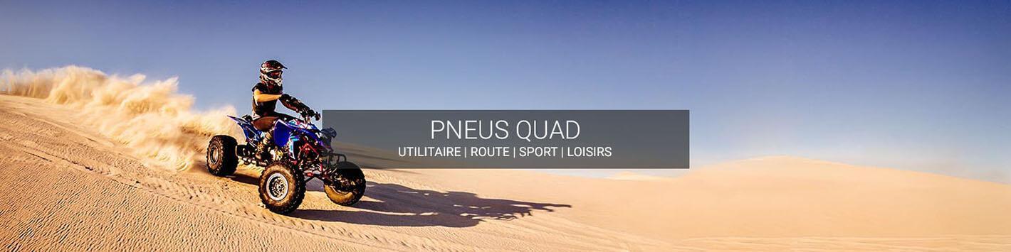 Pneus Quad - Route, Loisir, utilitaire, sport